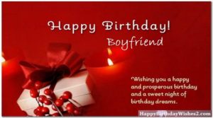 100 Happy Birthday Wishes, Text Messages, Quotes for Boyfriend (BF)