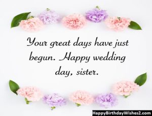  80 Wedding Wishes Messages Quotes for Sister Captions