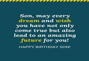 {60+} Amazing Happy Birthday Messages for Son